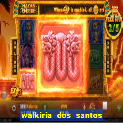 walkiria dos santos esposa de herodoto barbeiro